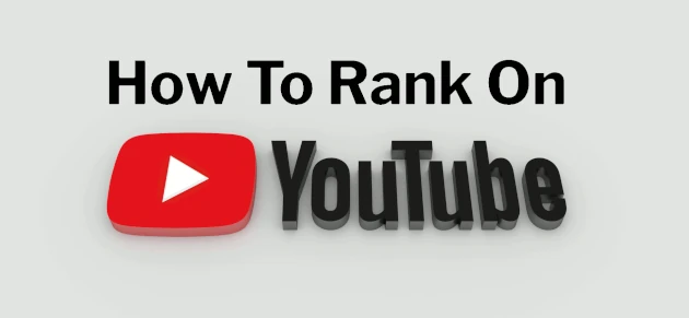 How To Rank on YouTube