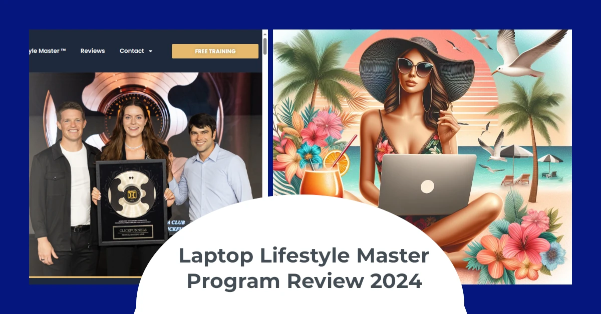 Laptop Lifestyle Master Program Review 2024