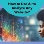 How to Use AI to Analyze Any Website