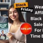 Wealthy Affiliate Black Friday Sale Tips For First Time Buyers